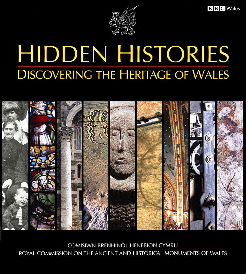 Hidden Histories Discovering the Heritage of Wales (eBook) Siop CBHC