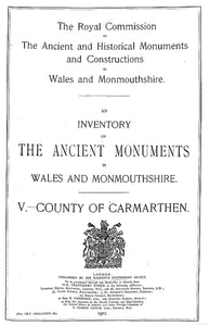 Carmarthenshire: An Inventory of the Ancient Monuments in the County (eBook)