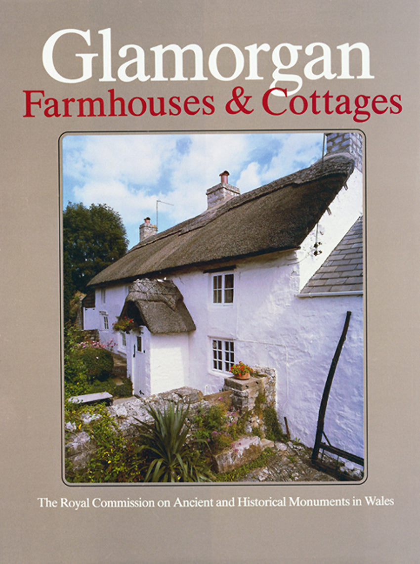 Glamorgan Inventory: Vol.4 part 2 Farmhouses and Cottages (eBook)
