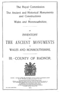 Radnorshire: An Inventory of the Ancient Monuments in the County (eBook)