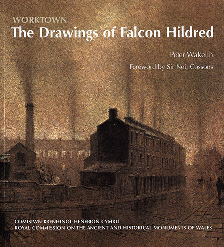 Worktown: The Drawings of Falcon Hildred